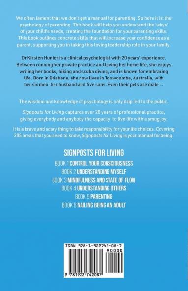 Signposts for Living Book 5 Parenting - Love Pride Apprenticeship: A Psychological Manual for Being