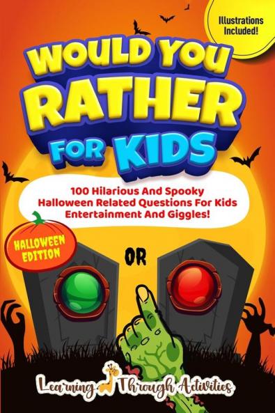 Would You Rather For Kids - Halloween Edition