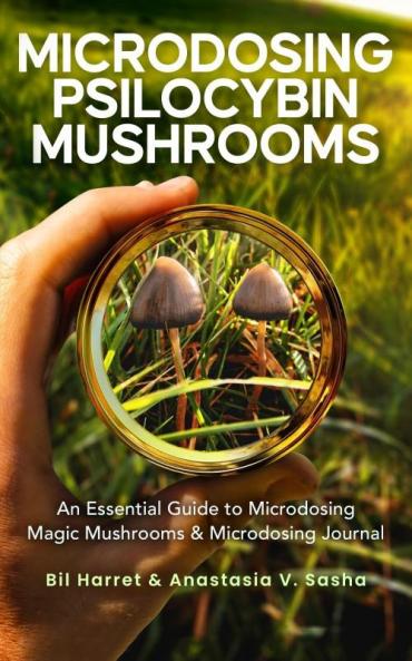 Microdosing Psilocybin Mushrooms