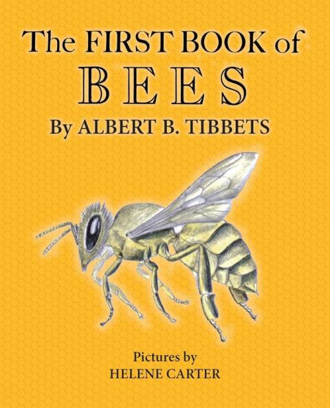 The First Book of Bees