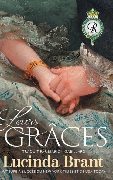 Leurs Grâces: Suite De Son Duc: 4 (Saga De La Fondation Des Roxton)