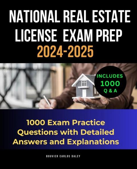National Real Estate License Exam Prep 2024-2025