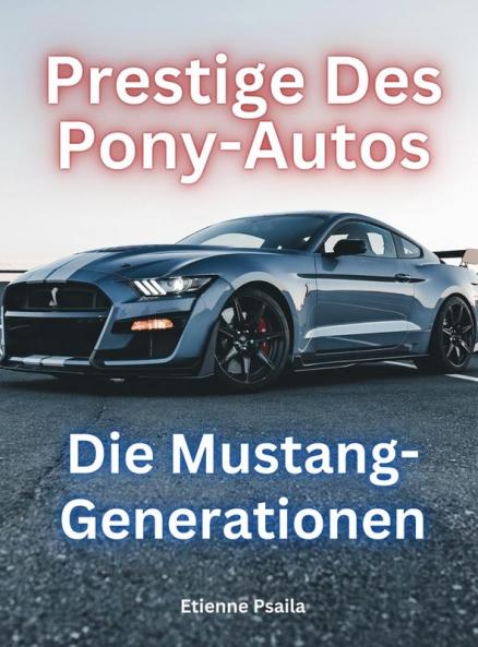 Prestige Des Pony-Autos
