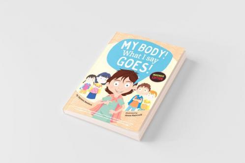 My Body! What I Say Goes! Indigenous Edition