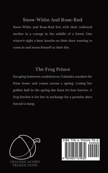 Snow-White And Rose-Red & The Frog Prince