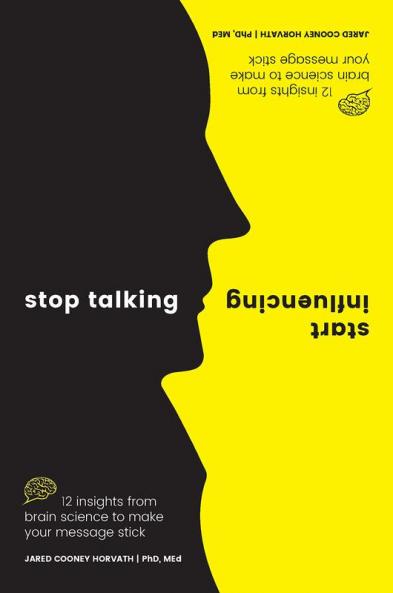 Stop Talking Start Influencing