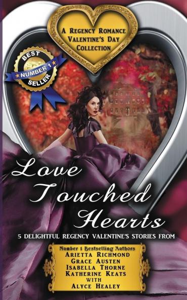 Love Touched Hearts: A Regency Romance Valentine's Day Collection: 5 Delightful Regency Valentine's Day Stories: 2 (Regency Romance Collections)