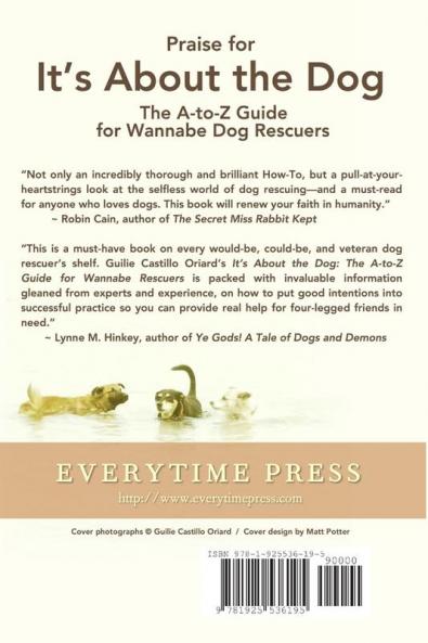 It's About the Dog - The A-Z Guide for Wannabe Dog Rescuers