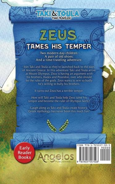 Zeus Tames His Temper: 3 (Taki & Toula Time Travelers)