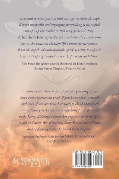 A Mother's Journey: A story of everlasting love and evidence of life after death