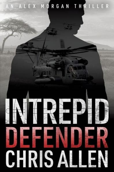 Defender: The Alex Morgan Interpol Spy Thriller Series (Intrepid 1)