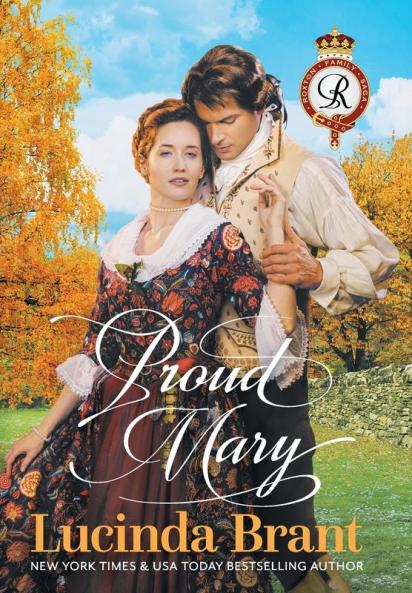 Proud Mary: A Georgian Historical Romance: 4 (Roxton Family Saga)