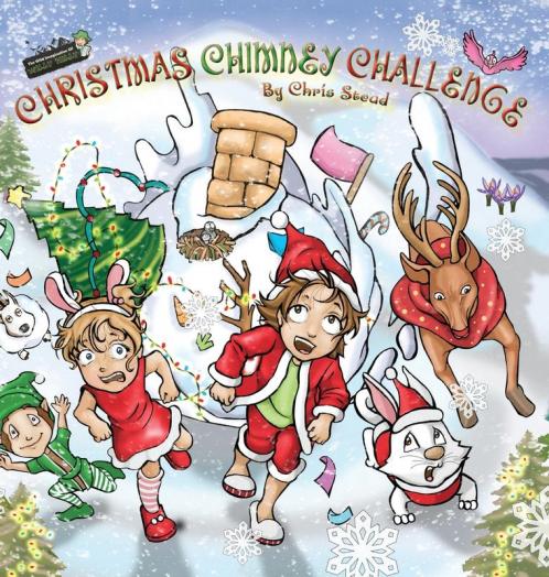 Christmas Chimney Challenge: Action Adventure story for kids: 4 (Wild Imagination of Willy Nilly)