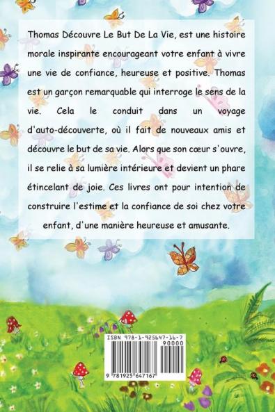 Thomas Découvre Le But De La Vie (Livre pour Enfants sur le But de la Vie livre enfant livre jeunesse conte enfant livre pour enfant histoire pour enfant livre bébé enfant bébé livre enfant)