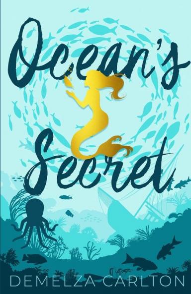 Ocean's Secret: 1 (Siren of Secrets)