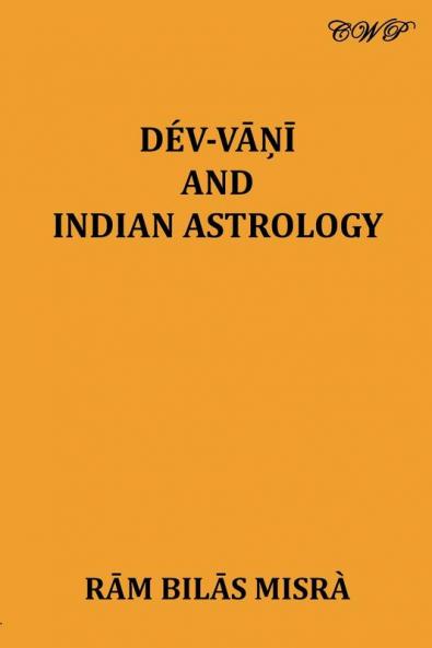 Dev Vani and Indian Astrology (Poetry and Devotion)