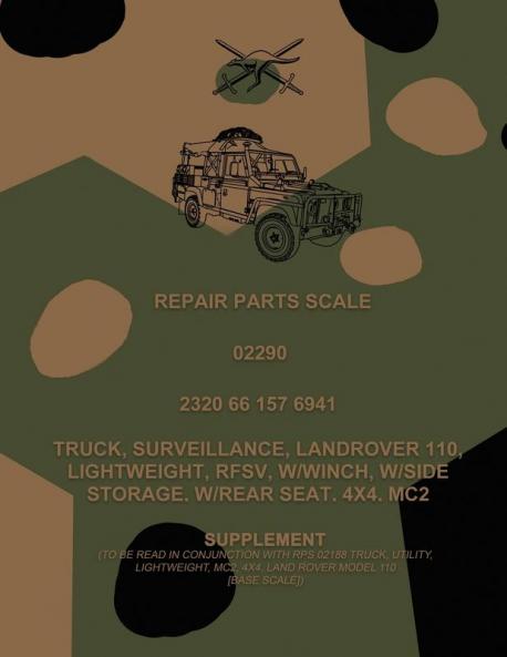 Repair Parts Scale Truck Surveillance Land Rover 110 Lightweight RFSV W/Winch W/Side Storage W/Rear Seat 4x4 MC2