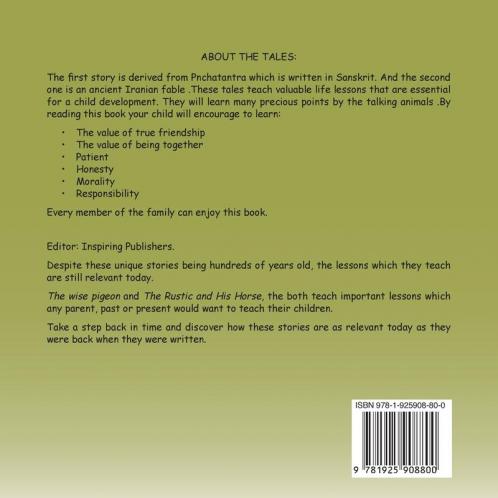The Wise Pigeon and The Rustic and his horse.: Little Tales for Little Kids: Ancient Stories from Persia and Beyond. (Book 3)