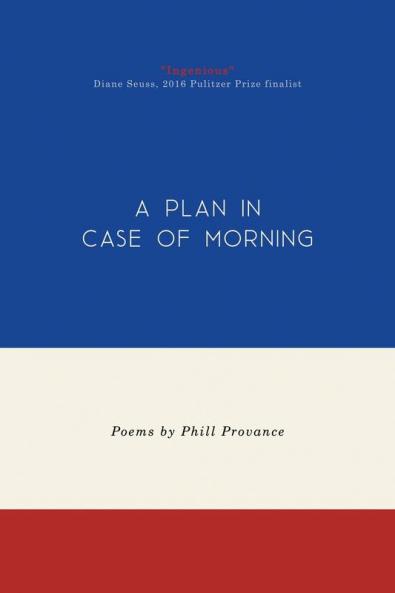 A Plan in Case of Morning