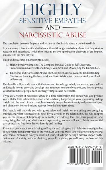 Highly Sensitive Empaths and Narcissistic Abuse: The Complete Survival Guide to Understanding Your Gift the Toxic Relationship to Narcissists and Energy Vampires and How to Protect Heal and Recover