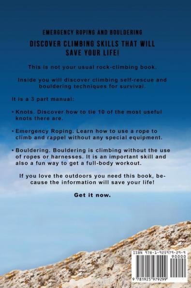 Emergency Roping and Bouldering: Survival Roping Rock-Climbing and Knot Tying: 5 (Survival Fitness)