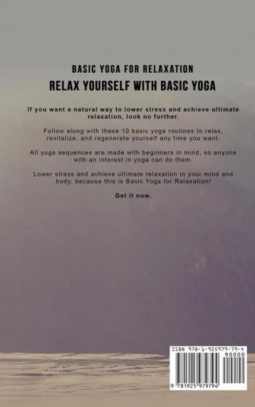 Basic Yoga for Relaxation: Yoga Therapy for Stress Relief and Relaxation: 5