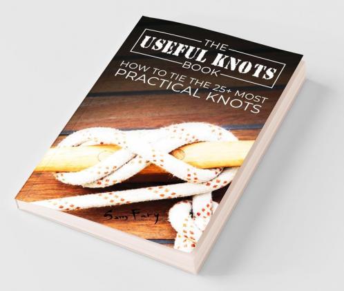 The Useful Knots Book