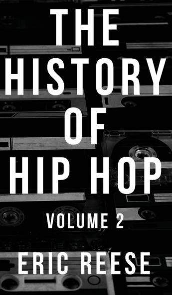 The History of Hip Hop: 2