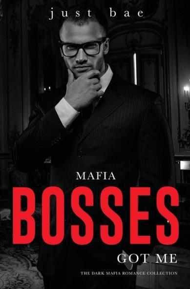 Mafia Bosses Got Me