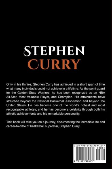 Stephen Curry: The amazing story of Stephen Curry - one of basketball's most incredible players!