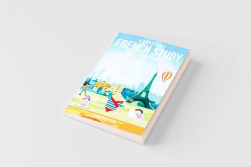 A step by step French study guide for beginners - Learn French with short stories phrases while you sleep numbers & alphabet in the car morning meditations and 50 of the most used verbs