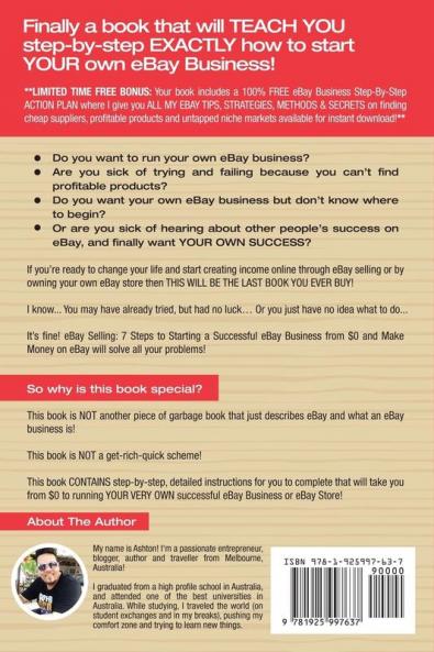 eBay Selling: 7 Steps to Starting a Successful eBay Business from $0 and Make Money on eBay: Be an eBay Success with your own eBay Store (eBay Tips Book 1)