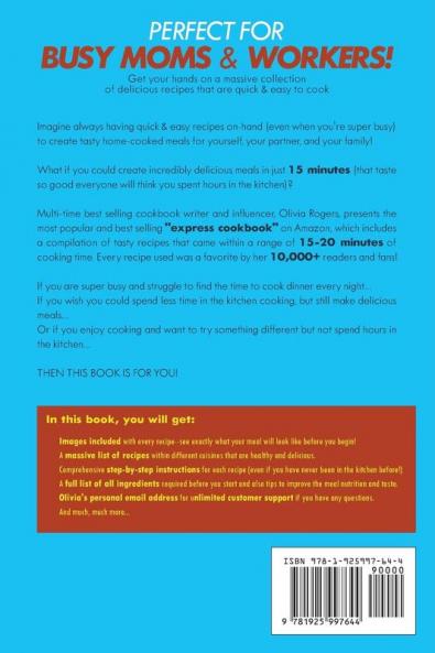 15-Minute Meals (2nd Edition): An Everyday Cookbook of 140 Tasty Last-Minute Recipes That Are Quick & Easy to Make!