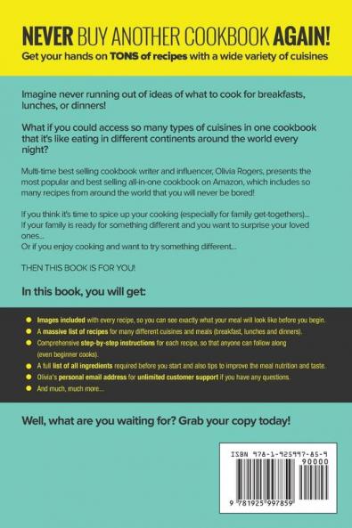 The #1 Cookbook: Over 170+ of the MOST Popular Recipes Across 7 Different Cuisines! (Breakfast Lunch & Dinner)