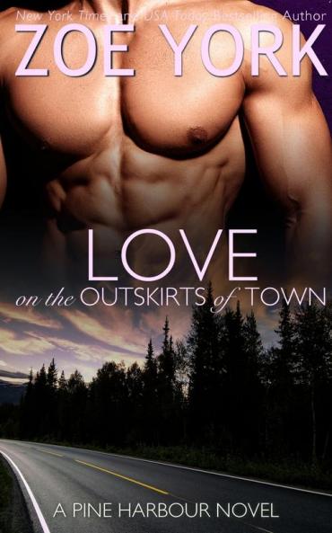 Love on the Outskirts of Town: 7 (Pine Harbour)