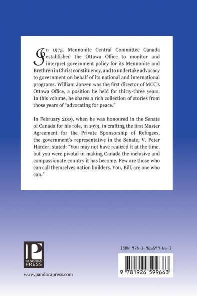 Advocating for Peace: Stories from the Ottawa Office of Mennonite Central Committee 1975-2008
