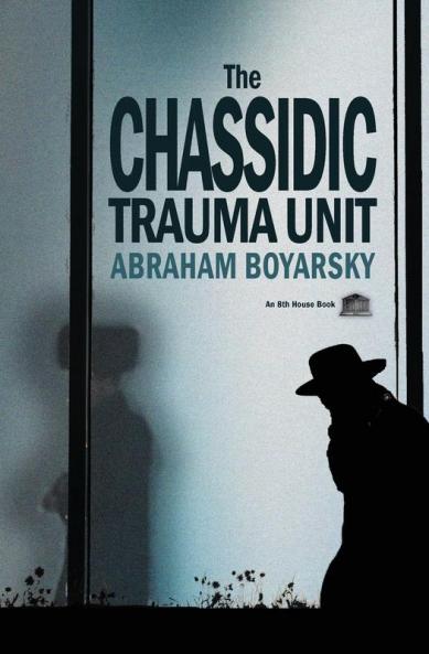 The Chassidic Trauma Unit