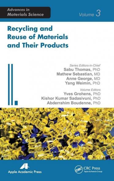 Recycling and Reuse of Materials and Their Products