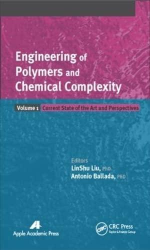 Engineering of Polymers and Chemical Complexity Volume I