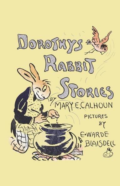 Dorothy's Rabbit Stories