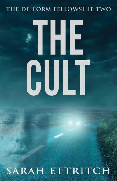 The Deiform Fellowship Two: The Cult: 2