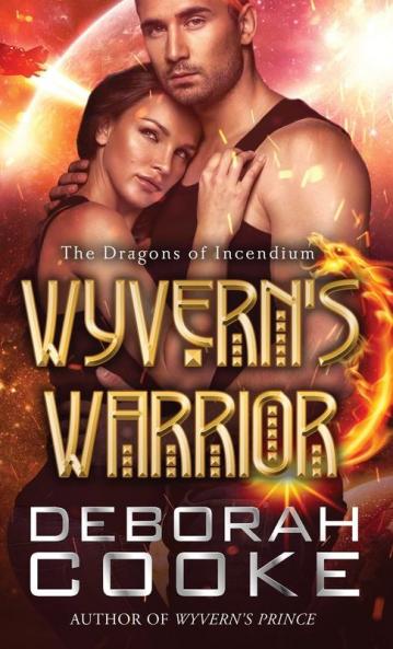 Wyvern's Warrior: 5 (Dragons of Incendium)