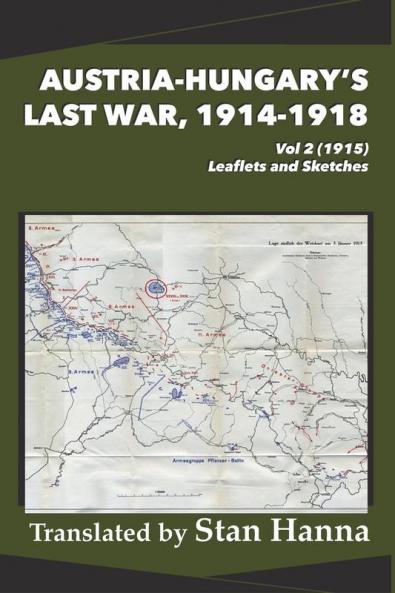 Austria-Hungary's Last War 1914-1918 Vol 2 (1915)