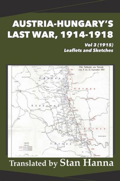 Austria-Hungary's Last War 1914-1918 Vol 3 (1915)