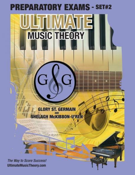 Preparatory Music Theory Exams Set #2 - Ultimate Music Theory Exam Series: Preparatory Basic Intermediate & Advanced Exams Set #1 & Set #2 - Four ... 38 (Ultimate Music Theory Exam Books)