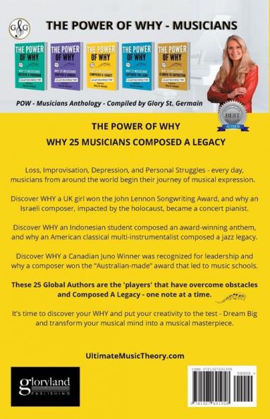 The Power of Why 25 Musicians Composed a Legacy (The Power of Why Musicians)