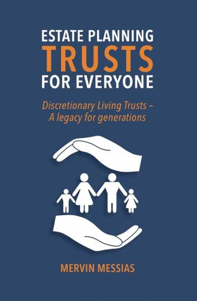 ESTATE PLANNING TRUSTS FOR EVERYONE