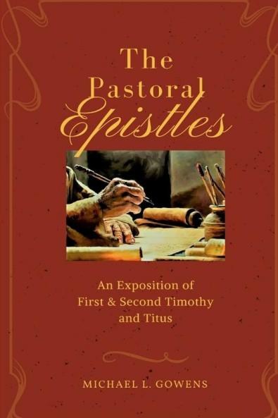 The Pastoral Epistles
