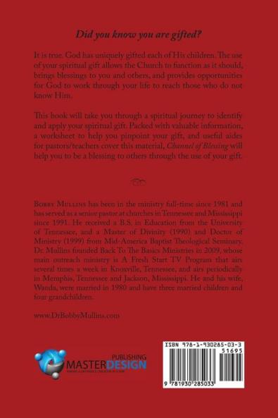 Channel of Blessing: A Spiritual Journey into Identifying and Understanding Your Spiritual Gift