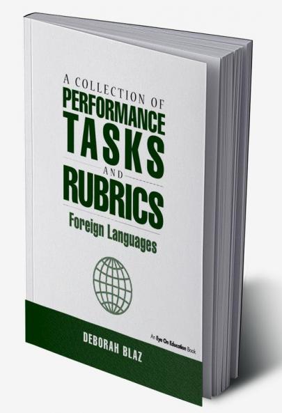 Collection of Performance Tasks and Rubrics: Foreign Languages